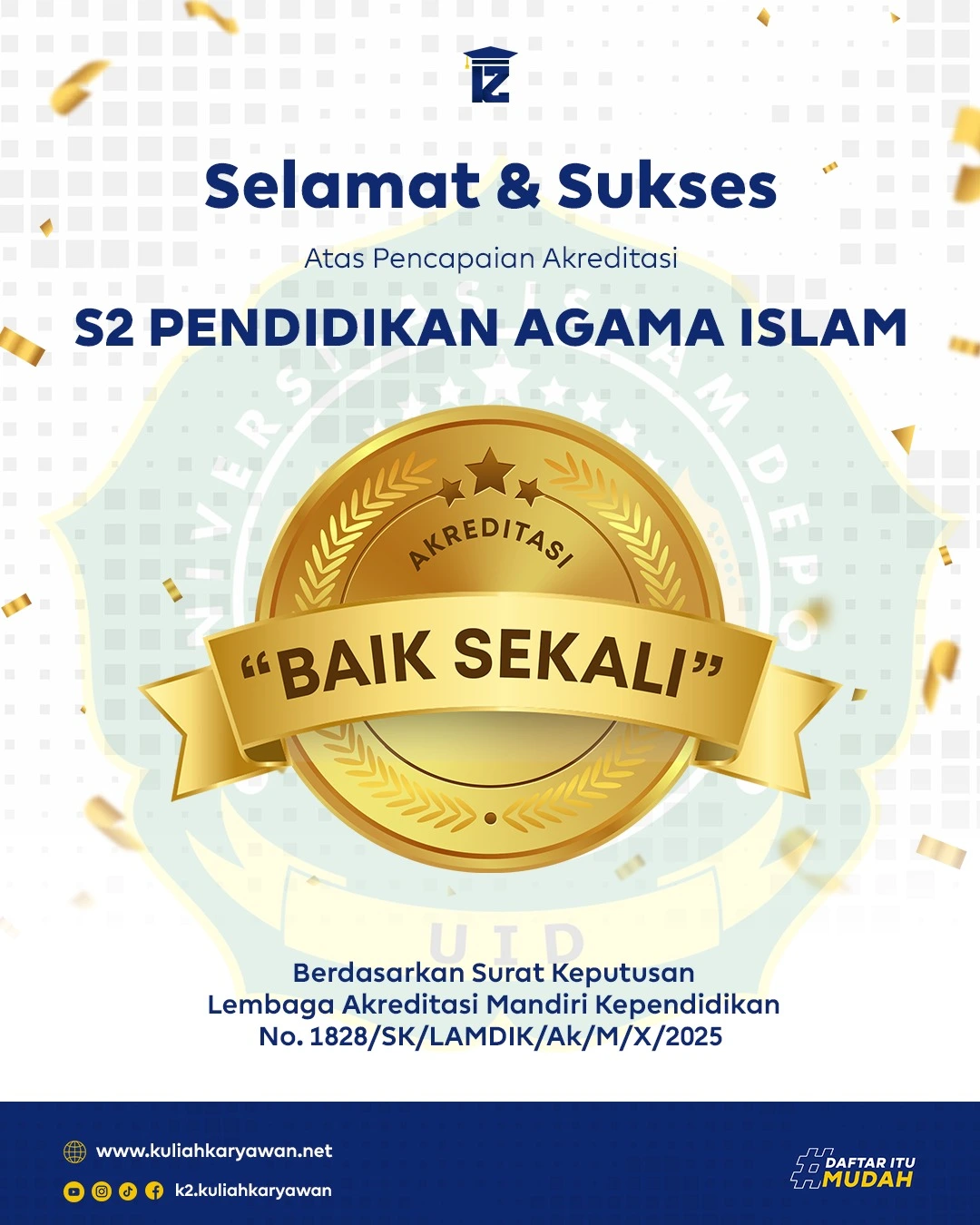 Akreditasi S2 Pendidikan Agama Islam Baik Sekali